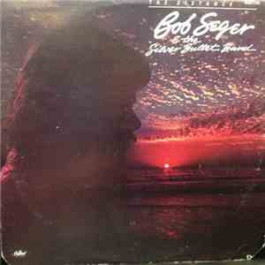 Bob Seger & The Silver Bullet Band - "La Distanca" -The Distance download flac mp3