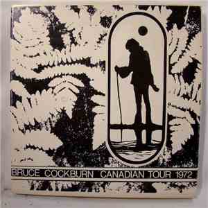 Bruce Cockburn - Canadian Tour 1972 download flac mp3