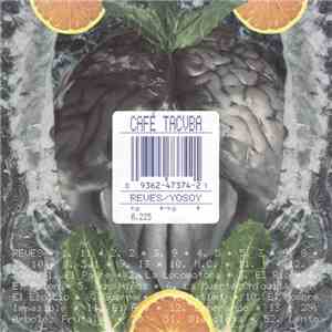 Cafe Tacuba - Reves / Yosoy download flac mp3