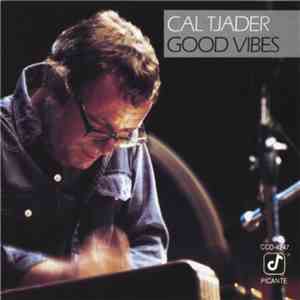 Cal Tjader - Good Vibes download flac mp3