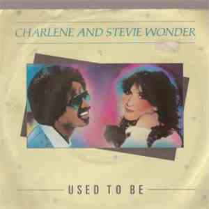 Charlene & Stevie Wonder - Used To Be download flac mp3