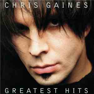 Chris Gaines - Greatest Hits / Garth Brooks In The Life Of Chris Gaines download flac mp3