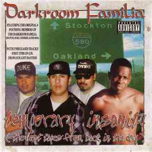 Darkroom Familia - Temporary Insanity: Lost Tapes From Back In Day download flac mp3