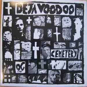 Deja Voodoo  - Cemetery download flac mp3