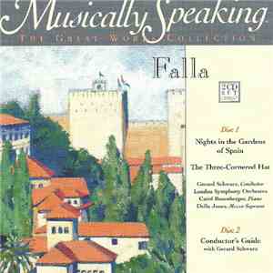 Falla - Carol Rosenberger, Della Jones, The London Symphony Orchestra / Gerard Schwarz - Nights In The Gardens Of Spain / The Three-Cornered Hat download flac mp3