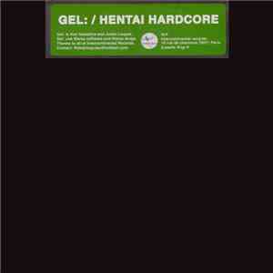 Gel: - Hentai Hardcore download flac mp3