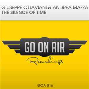Giuseppe Ottaviani & Andrea Mazza - The Silence Of Time download flac mp3