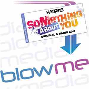 Hatiras - Something About You download flac mp3