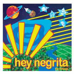 Hey Negrita - The Remixes download flac mp3
