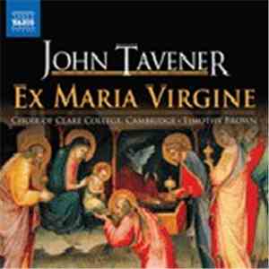 John Tavener - Ex Maria Virgine flac mp3 download