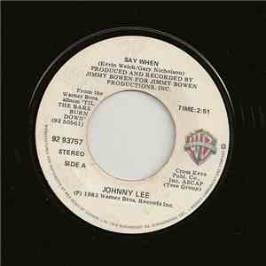 Johnny Lee  - Say When / The Yellow Rose download flac mp3