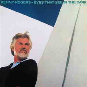 Kenny Rogers - Eyes That See In The Dark (Ojos Que Ven En La Oscuridad) download flac mp3