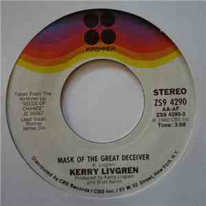 Kerry Livgren - Mask Of The Great Deceiver download flac mp3
