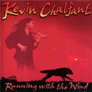 Kevin Chalfant - Running With The Wind download flac mp3