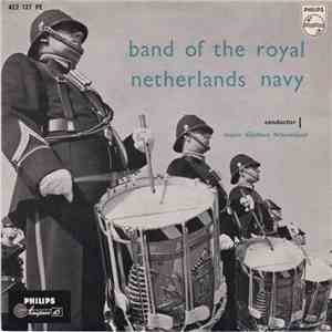 Kgl. Nederlandske Marines Musikkorps - Band Of The Royal Netherlands Navy download flac mp3