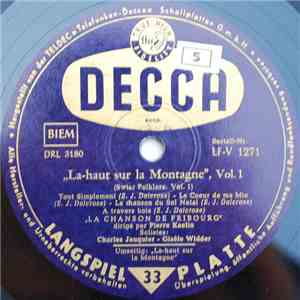 La Chanson De Fribourg - La-Haut Sur La Montagne Vol. 1 download flac mp3