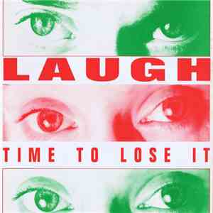Laugh - Time To Lose It download flac mp3