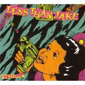 Less Than Jake - Pezcore download flac mp3