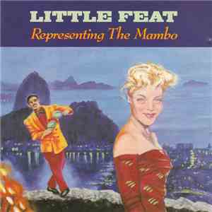 Little Feat - Representing The Mambo download flac mp3