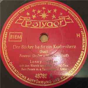 Lonny Kellner - Der Bäcker Backt Ein Kuchenherz / Du Bist Schön Wie Mama download flac mp3