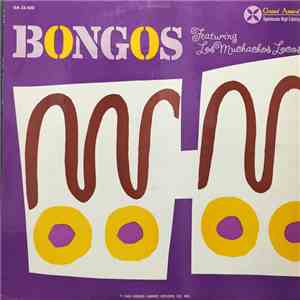 Los Muchachos Locos - Bongos Featuring Los Muchachos Locos download flac mp3