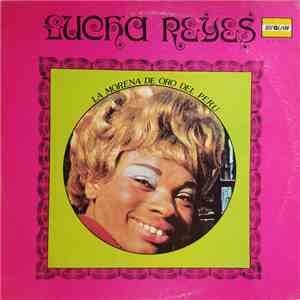 Lucha Reyes - La Morena De Oro Del Peru download flac mp3