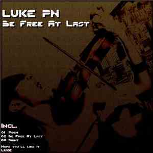 Luke PN - Be Free At Last download flac mp3