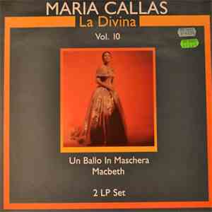 Maria Callas - La Divina Vol. 10 Un Ballo In Mascera Macbeth download flac mp3