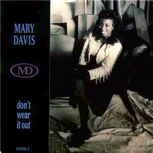 Mary Davis - Don't Wear It Out download flac mp3