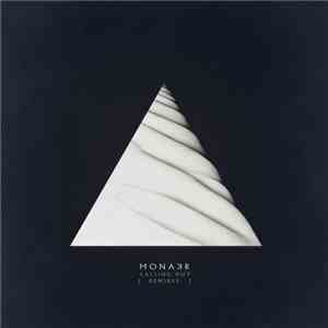 Monakr - Calling Out (Remixes) download flac mp3