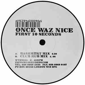 Once Waz Nice - First 10 Seconds download flac mp3