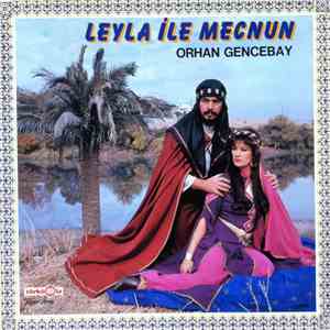 Orhan Gencebay - Leyla İle Mecnun flac mp3 download