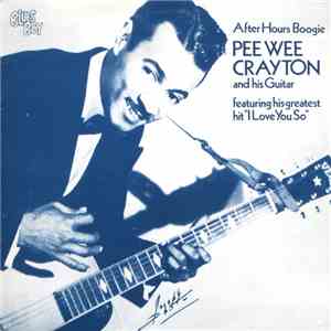 Pee Wee Crayton - After Hours Boogie download flac mp3
