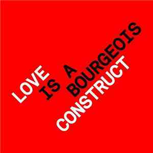 Pet Shop Boys - Love Is A Bourgeois Construct (Remixes) download flac mp3