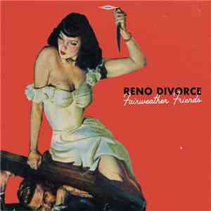 Reno Divorce - Fairweather Friends download flac mp3