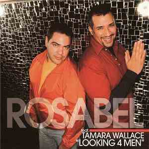 Rosabel Feat. Tamara Wallace - Looking 4 Men download flac mp3