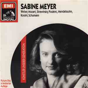 Sabine Meyer - Weber, Mozart, Strawinsky, Poulenc, Mendelssohn, Rossini, Schumann download flac mp3