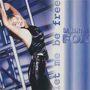 Samantha Fox - Let Me Be Free download flac mp3