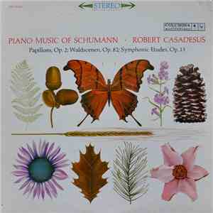Schumann, Robert Casadesus - Piano Music Of Schumann flac mp3 download