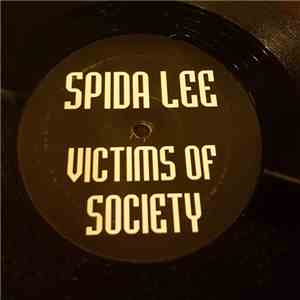 Spida Lee - Victims Of Society download flac mp3