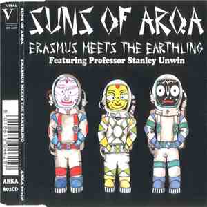Suns Of Arqa Featuring Professor Stanley Unwin - Erasmus Meets The Earthling download flac mp3