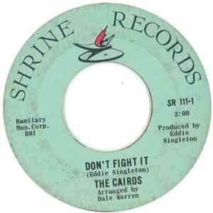 The Cairos - Don't Fight It / Stop Overlooking Me download flac mp3
