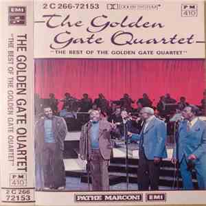 The Golden Gate Quartet - The Best Of The Golden Gate Quartet download flac mp3