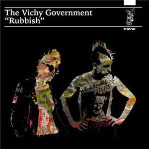 The Vichy Government - Rubbish download flac mp3