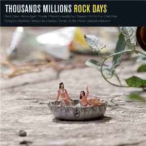 Thousands Millions - Rock Days download flac mp3