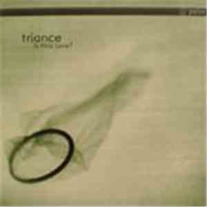 Triance - Is This Love? download flac mp3