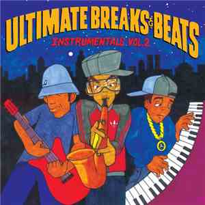 Ultimate Breaks & Beats - Instrumentals Vol. 2 download flac mp3