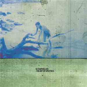 Ultraphallus - The Art Of Spectres download flac mp3