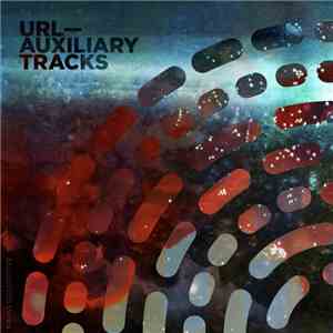 Url - Auxiliary Tracks download flac mp3