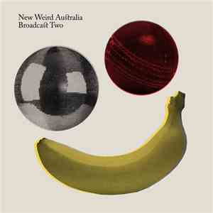 Various - New Weird Australia, Broadcast Two download flac mp3
